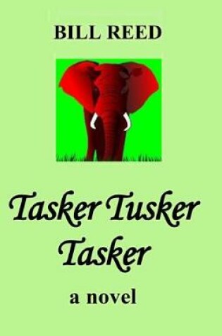 Cover of Tasker Tusker Tasker