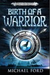 Book cover for Birth of a Warrior