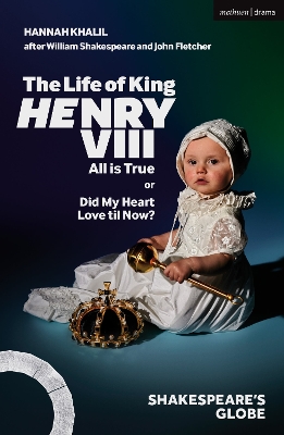 Book cover for The Life of King Henry VIII: All is True