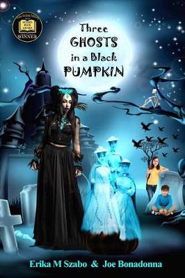 Book cover for Three Ghosts in a Black Pumpkin