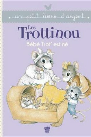 Cover of Bebe Trot' Est Ne