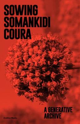 Cover of Sowing Somankidi Coura