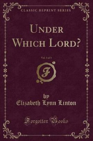 Cover of Under Which Lord?, Vol. 3 of 3 (Classic Reprint)