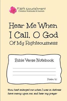 Book cover for Hear Me When I Call O God of My Righteousness