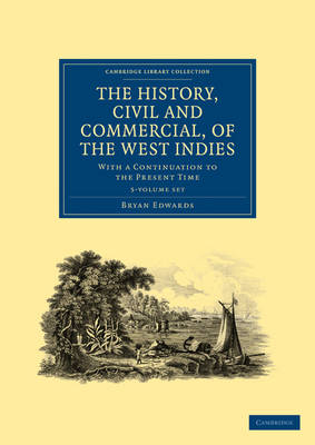 Cover of The History, Civil and Commercial, of the West Indies 5 Volume Paperback Set