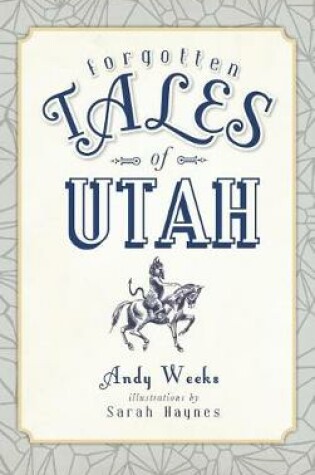 Cover of Forgotten Tales of Utah