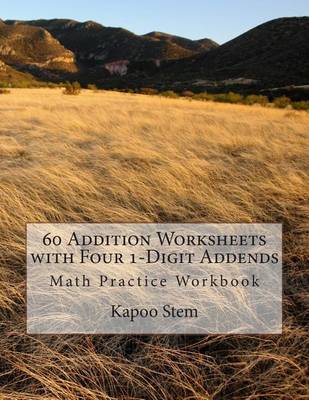 Book cover for 60 Addition Worksheets with Four 1-Digit Addends