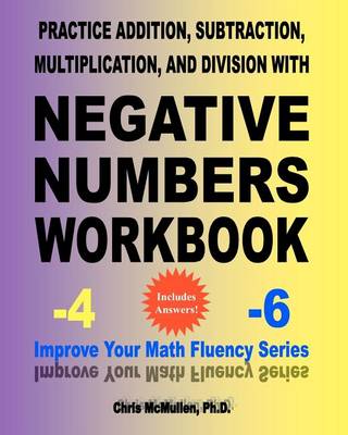 Cover of Practice Addition, Subtraction, Multiplication, and Division with Negative Numbers Workbook