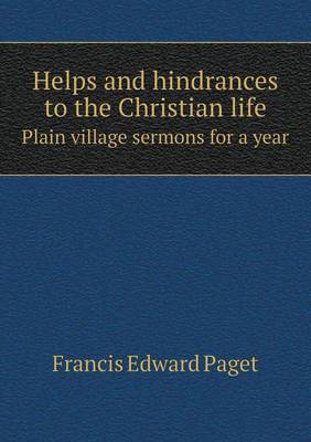 Book cover for Helps and hindrances to the Christian life Plain village sermons for a year