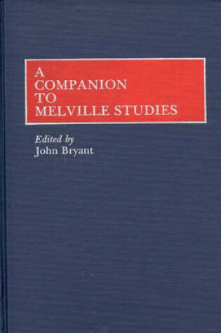 Cover of A Companion to Melville Studies