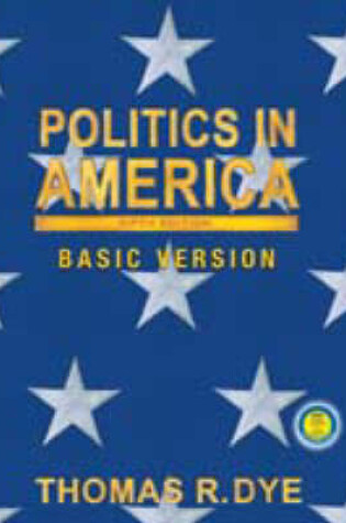 Cover of Politics in America Basic