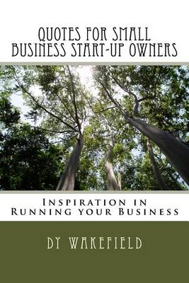 Book cover for Quotes for Small Business Start-Up Owners