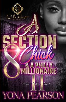 Cover of A Section 8 Chick & A Philly Millionaire 2