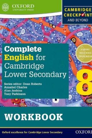 Cover of Complete English for Cambridge Lower Secondary Student Workbook 8 (First Edition)