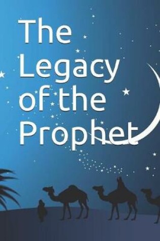 Cover of The Legacy of the Prophet
