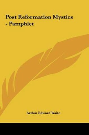 Cover of Post Reformation Mystics - Pamphlet