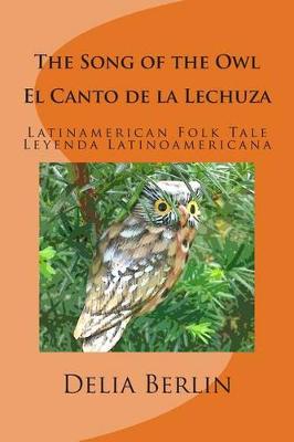 Book cover for The Song of the Owl - El Canto de la Lechuza