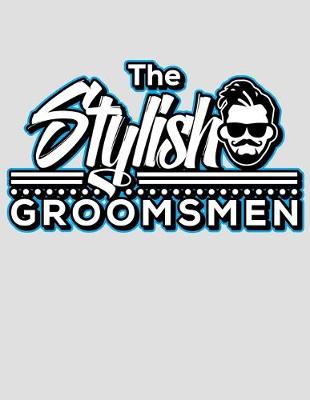 Book cover for The Stylish Groomsmen