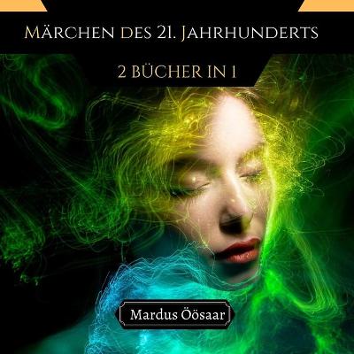 Book cover for Märchen des 21. Jahrhunderts