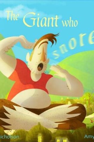 Cover of The Giant Who Snored