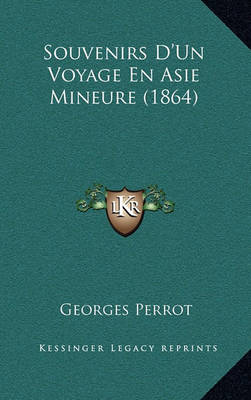 Book cover for Souvenirs D'Un Voyage En Asie Mineure (1864)