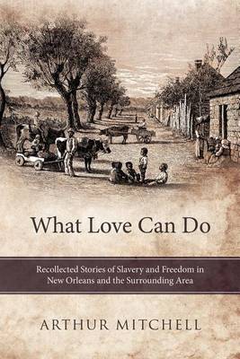 Book cover for What Love Can Do