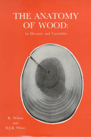 Cover of The Anatomy of Wood