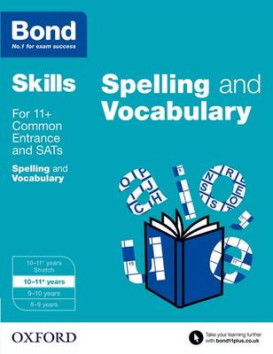 Book cover for Bond Skills English Spelling and Vocabulary Age 10-11