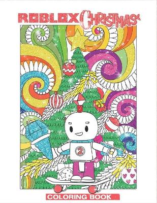 Book cover for Roblox Christmas Coloring Book