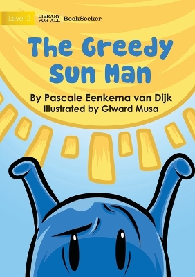 Book cover for The Greedy Sun Man