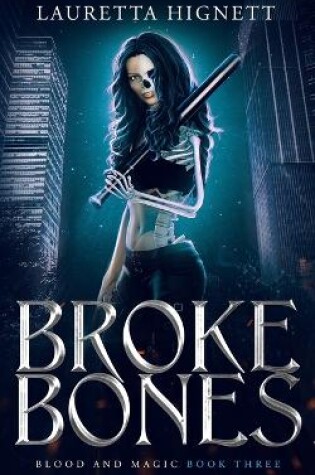 Cover of Broke Bones