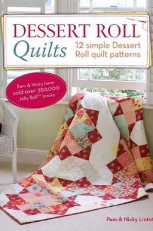 Cover of Dessert Roll Quilts