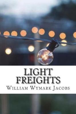 Book cover for Light Freights