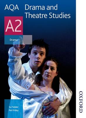 Book cover for AQA Drama and Theatre Studies A2