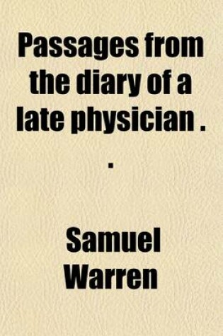 Cover of Passages from the Diary of a Late Physician (by S. Warner). (Orig. Publ. in Blackwood's Magazine)