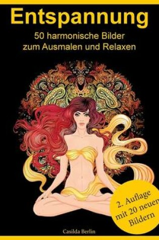 Cover of ENTSPANNUNG - 50 harmonische Bilder zum Ausmalen und Relaxen