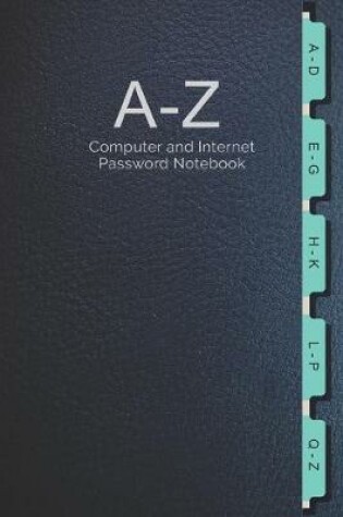 Cover of A-Z Computer and Internet Password Notebook