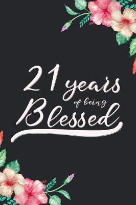 Book cover for Blessed 21st Birthday Journal