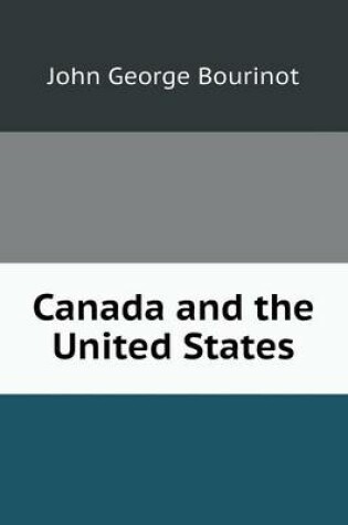 Cover of Canada and the United States