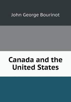 Book cover for Canada and the United States