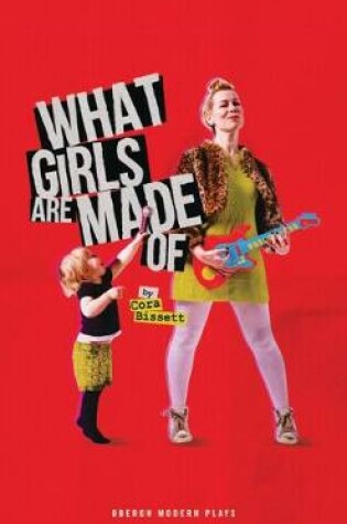 Cover of What Girls Are Made Of