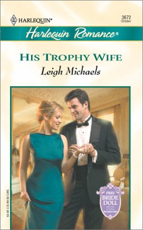 Book cover for His Trophy Wife (to Have and to Hold)