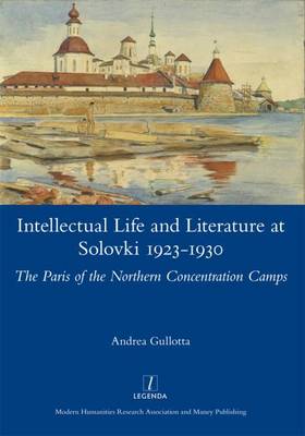 Cover of Intellectual Life and Literature at Solovki 1923-1930