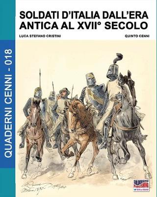 Book cover for Soldati d'Italia dall'era antica al XVII secolo
