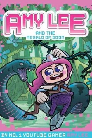 Cover of Amy Lee and the Megalo of Doom