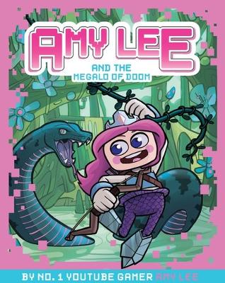 Cover of Amy Lee and the Megalo of Doom