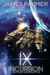 Book cover for Ix Incursion