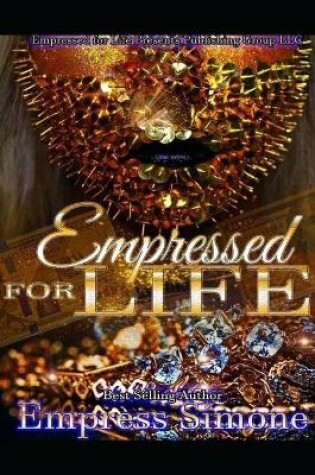 Cover of Empressed for Life