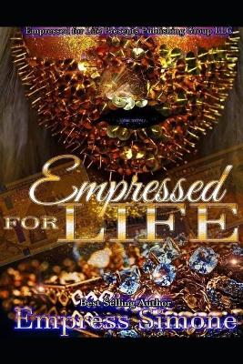 Book cover for Empressed for Life