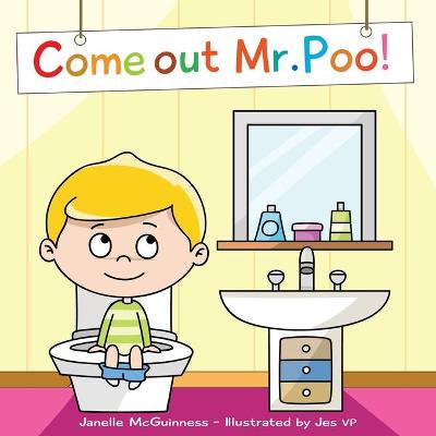 Book cover for Come Out Mr Poo!